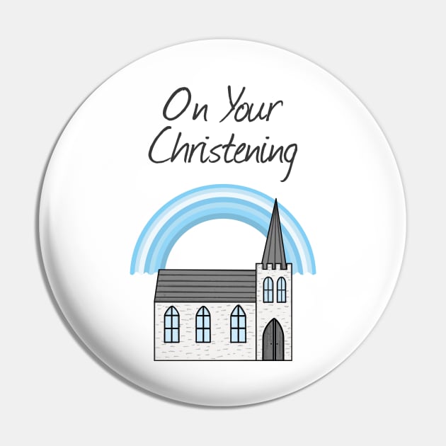 On Your Christening Church Baptism For Boy Pin by doodlerob