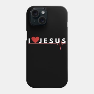 I Love Jesus Phone Case