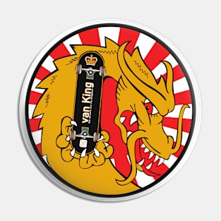 van King - King Golden Dragon Asahi - The Streets Are My Kingdom Pin