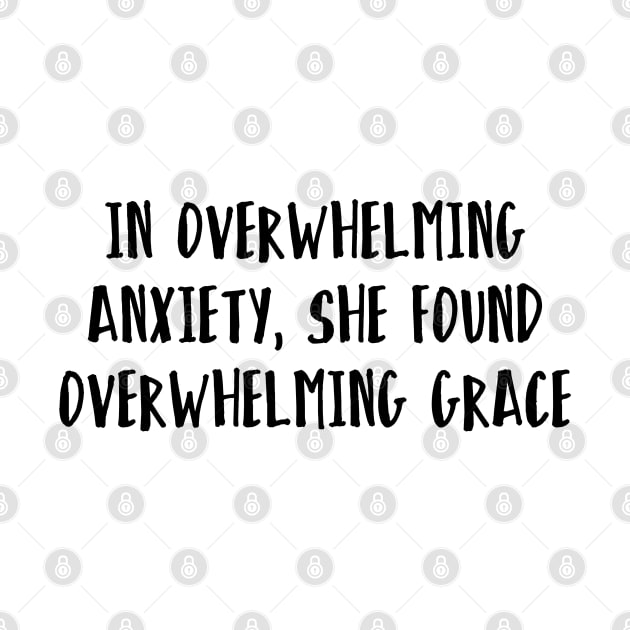 In overwhelming anxiety, she found overwhelming grace by Dhynzz