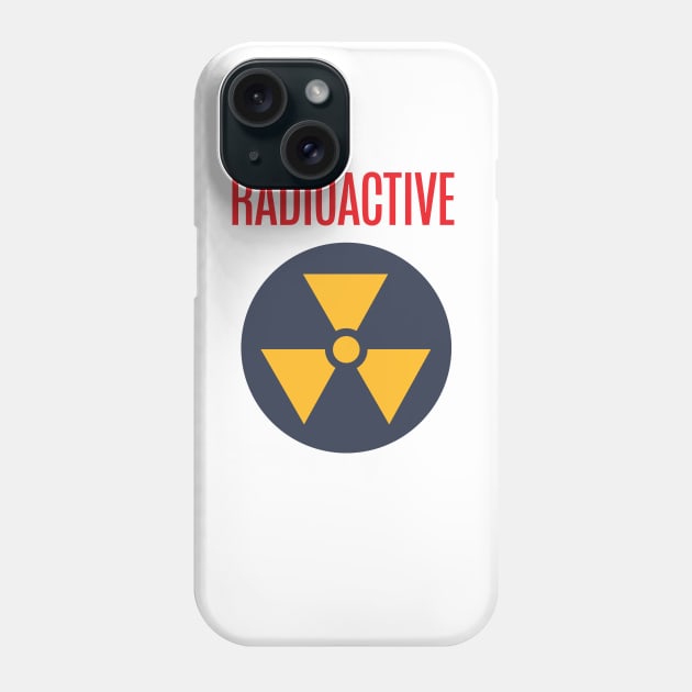 Radioactive Sign Phone Case by nickemporium1