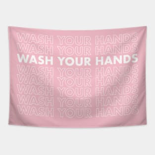 Wash your hands Tapestry