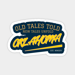 OLD TALES TOLD / NEW TALES UNFOLD Magnet