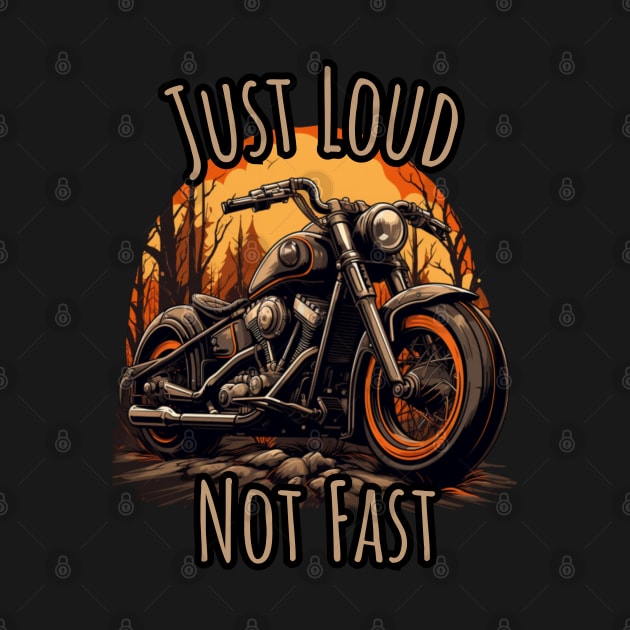 Just Loud Not Fast, motorcycle by Pattyld