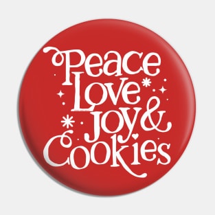Peace Love Joy and Cookies Christmas Pin