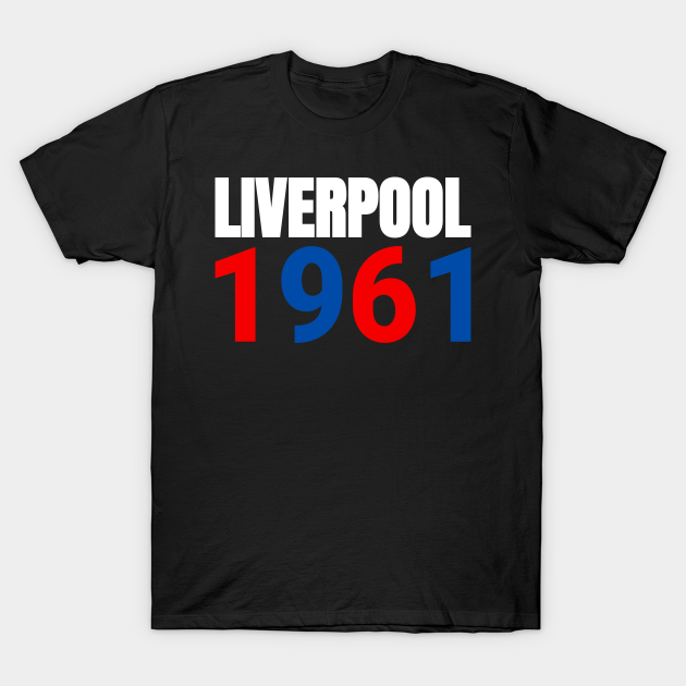 Liverpool 1961 - Rock - T-Shirt