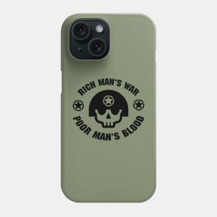 Rich Man's War (Black) Phone Case