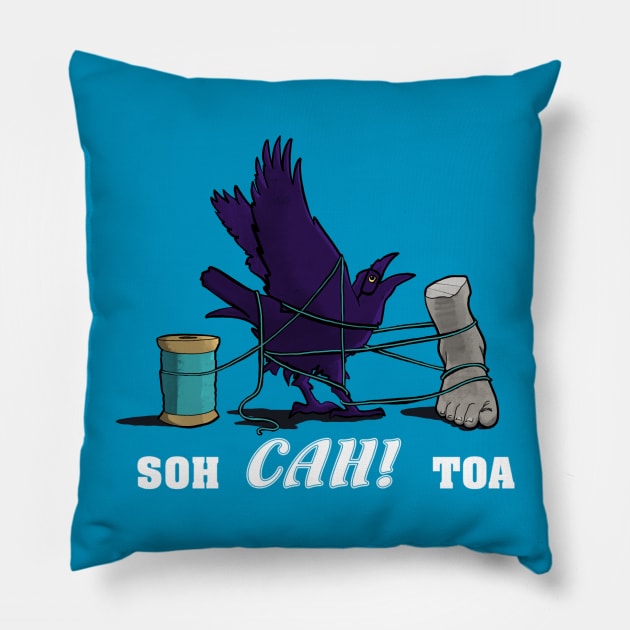 SOH CAH TOA! Pillow by Mr16181618