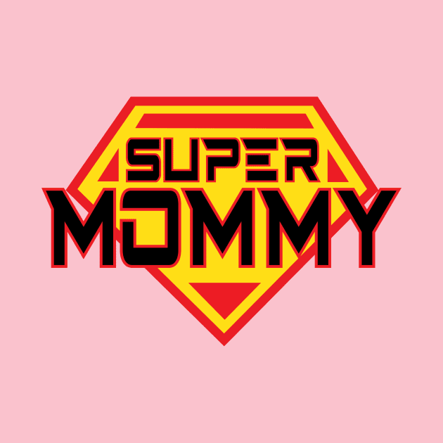 SUPER MOMMY by Sassify