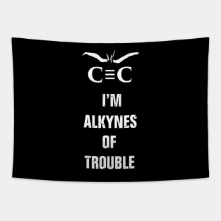 Alkynes of Trouble Tapestry