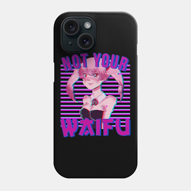 Anime Girl Not Your Waifu Waifu Material Gift Phone Case by Alex21