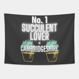 The No.1 Succulent Lover In Cambridgeshire Tapestry