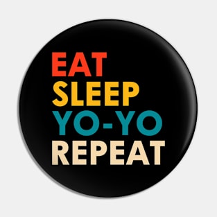 Eat Sleep Yoyo Repeat Pin