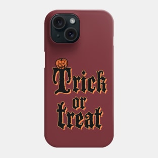 Trick or treat Phone Case