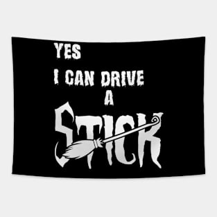 Yes I Can Drive A Stick Tapestry