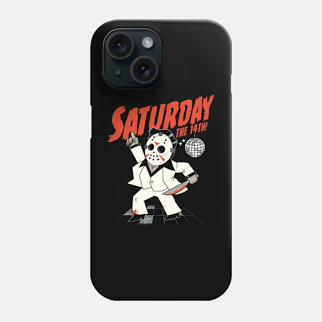 Saturday the 14th Phone Case by ppmid