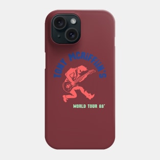 Tony mcriffin’s world tour Phone Case