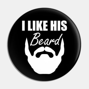 Bearded - I love his beard Pin