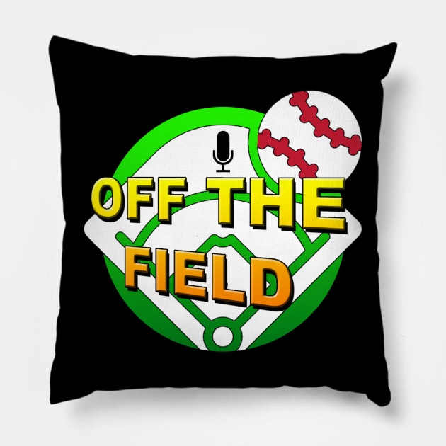 Off The Field Podcast (Austin Kleschka) Pillow by  Austin kleschka