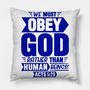 Acts 5:29 Pillow