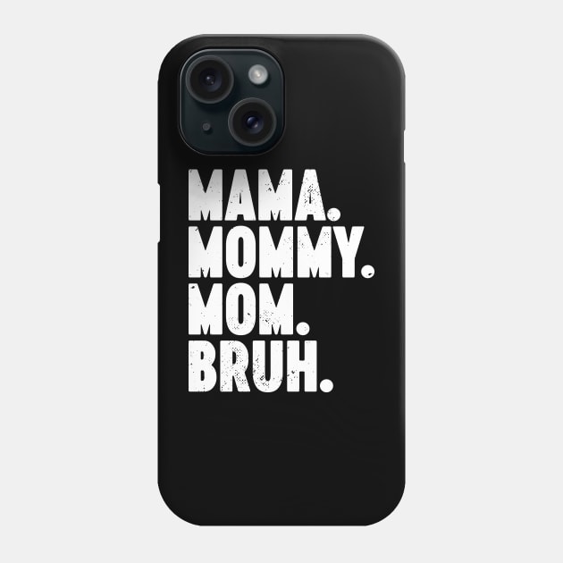 Mama Mommy Mom Bruh Vintage Retro (White) Phone Case by Luluca Shirts