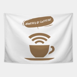 Powered by caffeine Tapestry