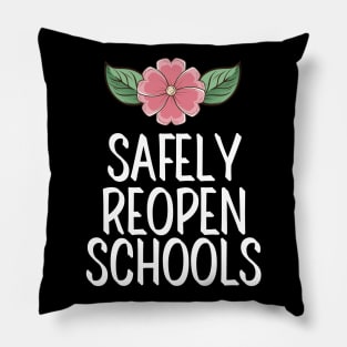 #SafelyReopenSchools Safely Reopen Schools Pillow