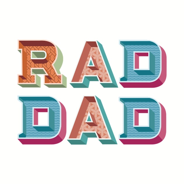 Rad Dad by howdysparrow