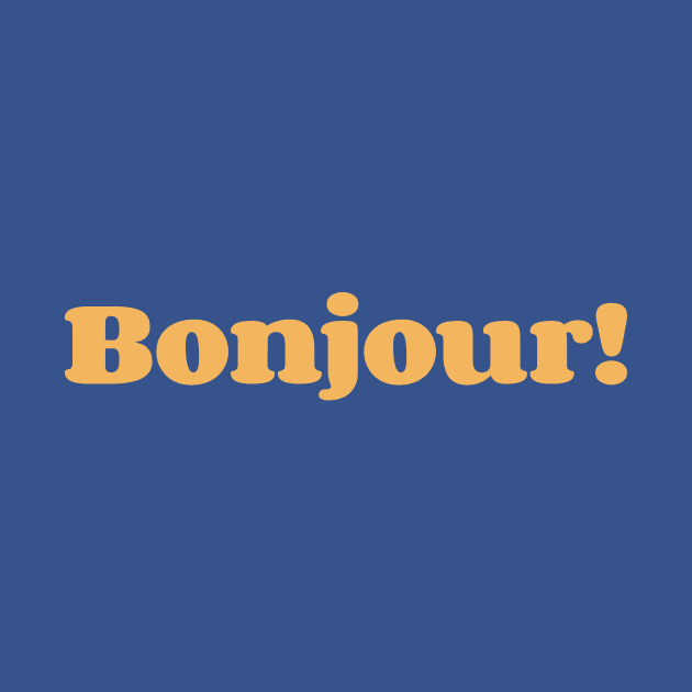 Bonjour! by calebfaires