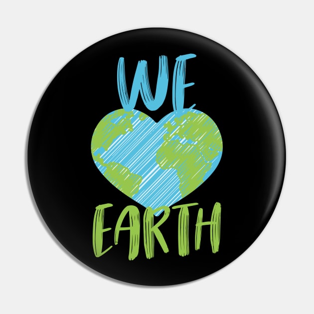 Love and Save our Earth Pin by avshirtnation