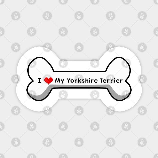 I Love My Yorkshire Terrier Magnet by mindofstate