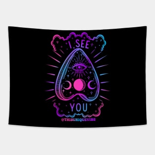 I see you planchette Tapestry