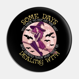 Funny Halloween Witch Quote Witch - Pastel Goth Pin