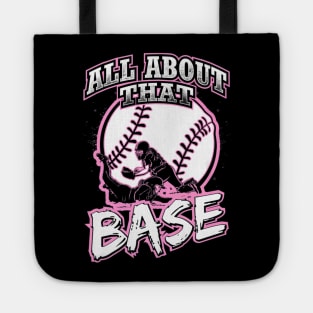 All About That Base Softball Player Tote