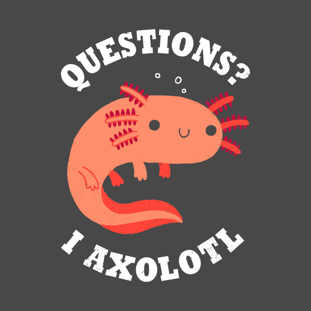 Axolotl Questions by DinoMike