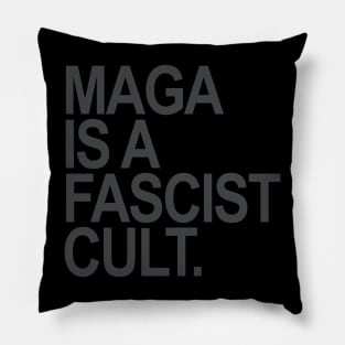 Maga is a Fascist Cult Pillow