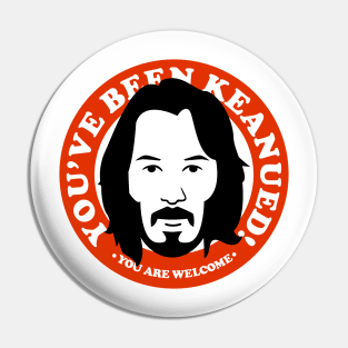 Keanued ORANGE Pin