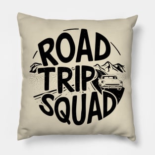 Road Trip Squad Pillow