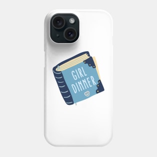 Girl Dinner Phone Case