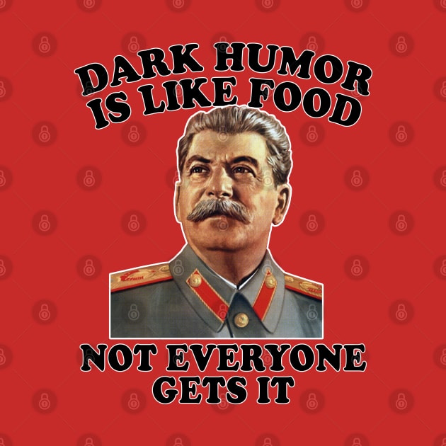 Stalin Meme Humor by DankFutura