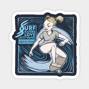 Surf skaters love city waves Magnet