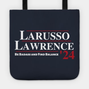 Johnny Lawrence and Daniel LArusso Presidential ticket 2024 Tote