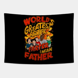 Worlds Best Farter I Mean Father Funny Fathers Day dog Dad Tapestry