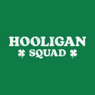 Hooligan St Patricks Day Funny Irish St Pattys T-Shirt