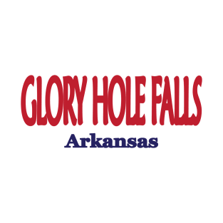 Glory Hole Falls, Arkansas T-Shirt