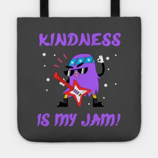 Kindness is My Jam with Hairy Monster on the Acoustic Guitar Tote