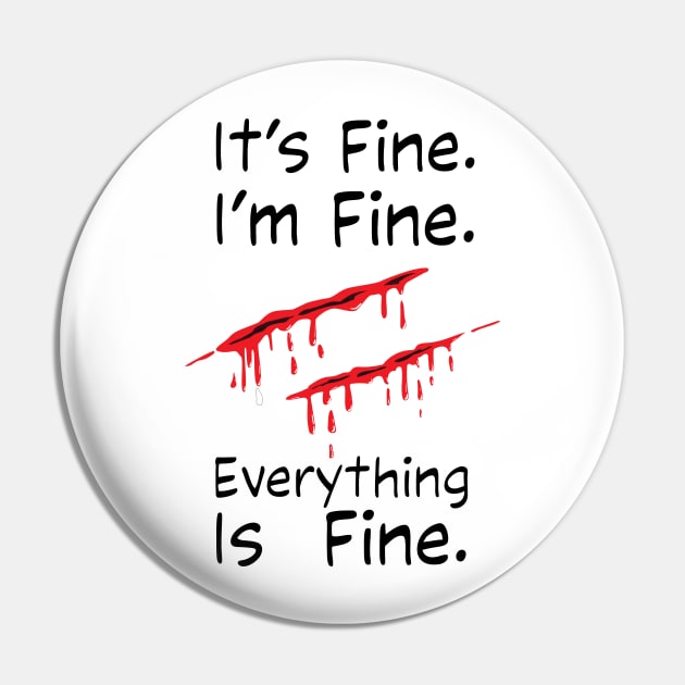 it's fine i'm fine everything's fine Pin by teestaan