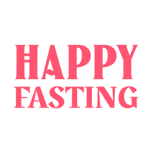 Happy Fasting T-Shirt