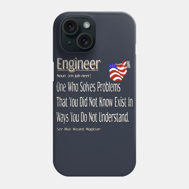 Funny Engineer Definition Awesome Engineering Gift For Ohio State Population Phone Case by Inspireshirt