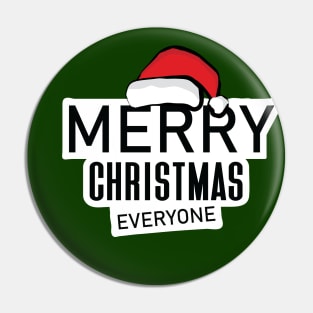 Merry Christmas Everyone with Santa Claus Pin